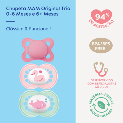 Chupeta MAM Original Trio 0-6 & 6+ Meses Embalagem Tripla